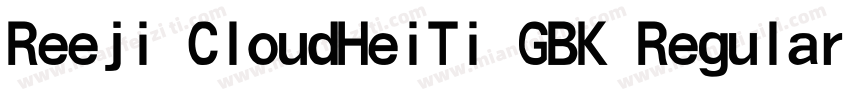 Reeji CloudHeiTi GBK Regular字体转换